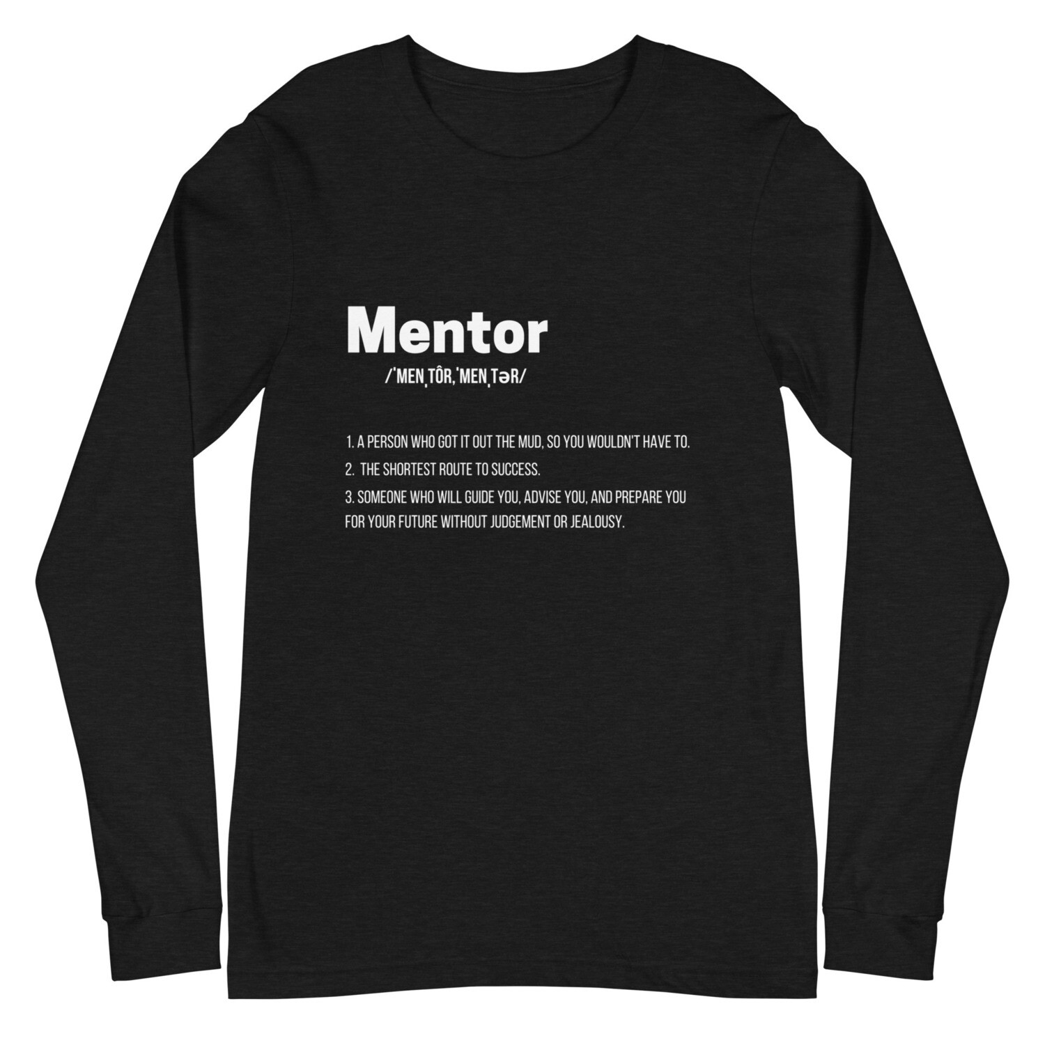 Mentors Definition Longsleeve