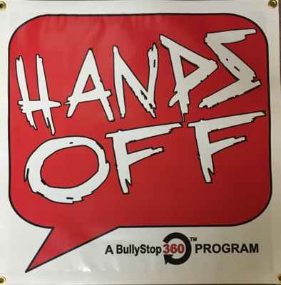 BullyStop 360 (Small) Banner "HANDS OFF" 2' x 2'