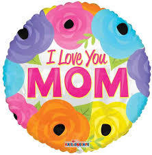 I Love You Mom Bright Flowers Foil Balloon