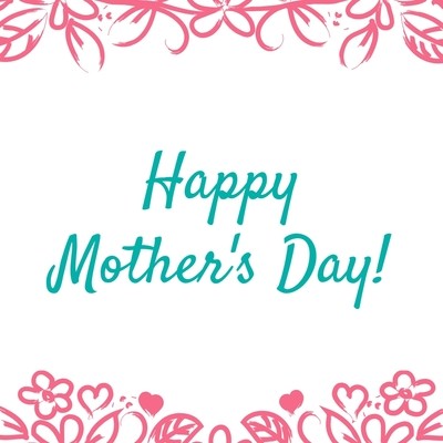 Mother&#39;s Day