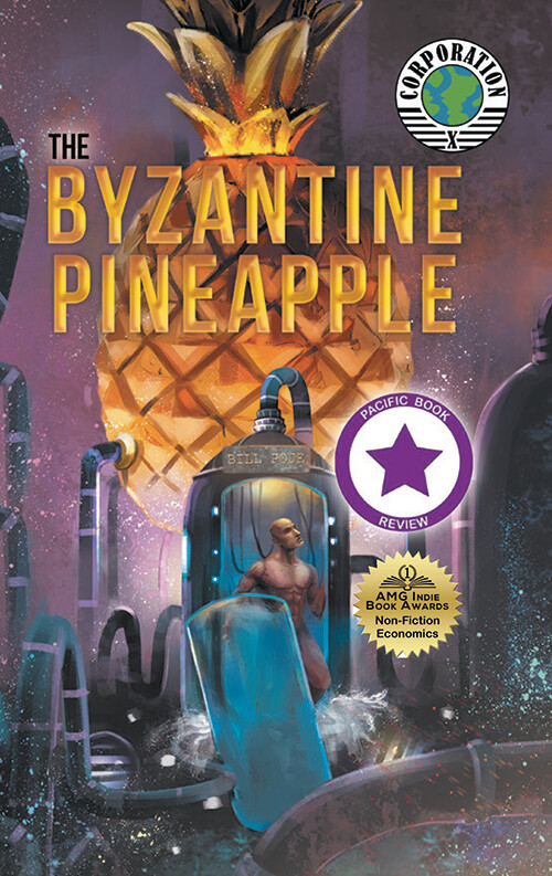 THE BYZANTINE PINEAPPLE & CORPORATION X - PAPERBACK