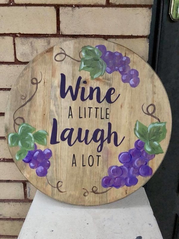 &quot;Wine a Little, Laugh a Lot&quot; - Hand Painted Wooden Round