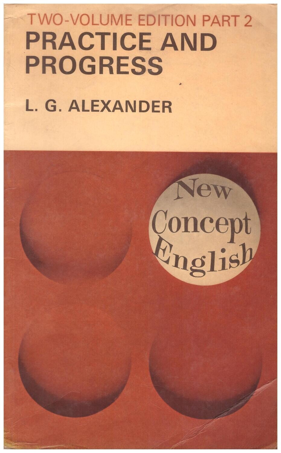 PRACTICE AND PROGRESS