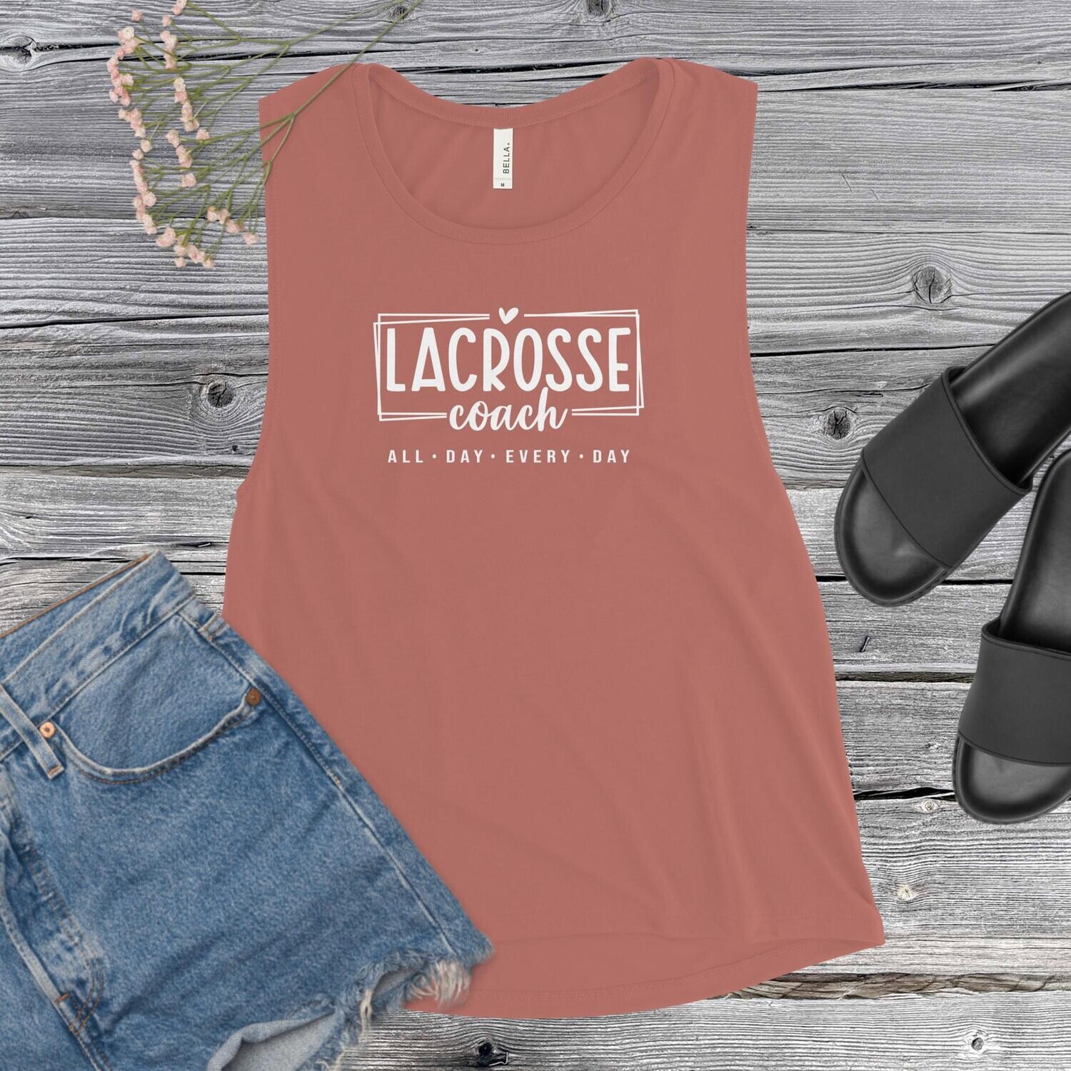 Lacrosse Coach All Day Every Day Muscle Tank Top