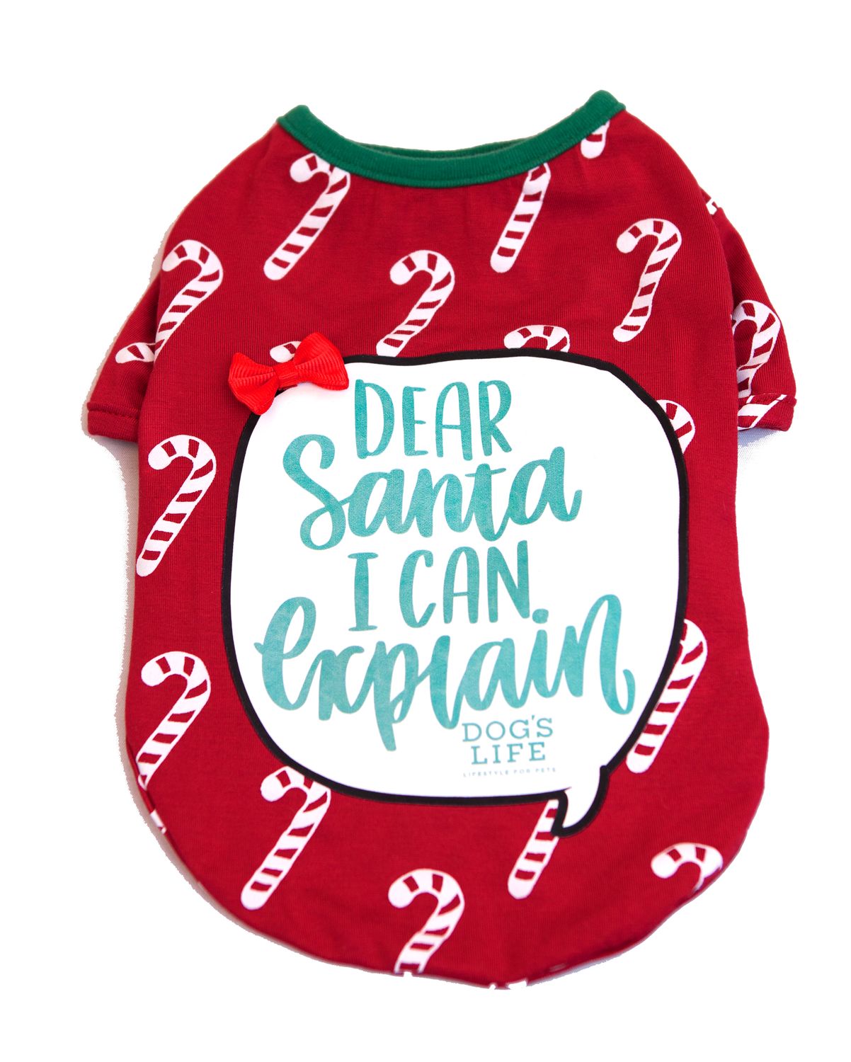 Dog's Life Dear Santa I Can Explain Tee