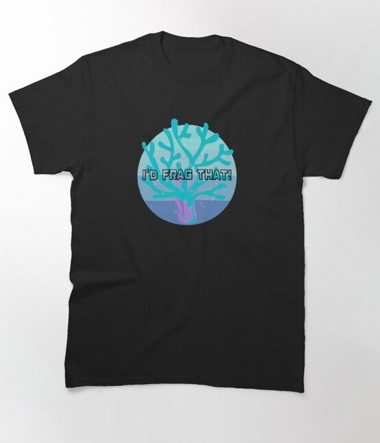 TShirt  I`d frag that ! - Merchandise