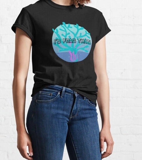 TShirt  I`d frag that ! - Merchandise