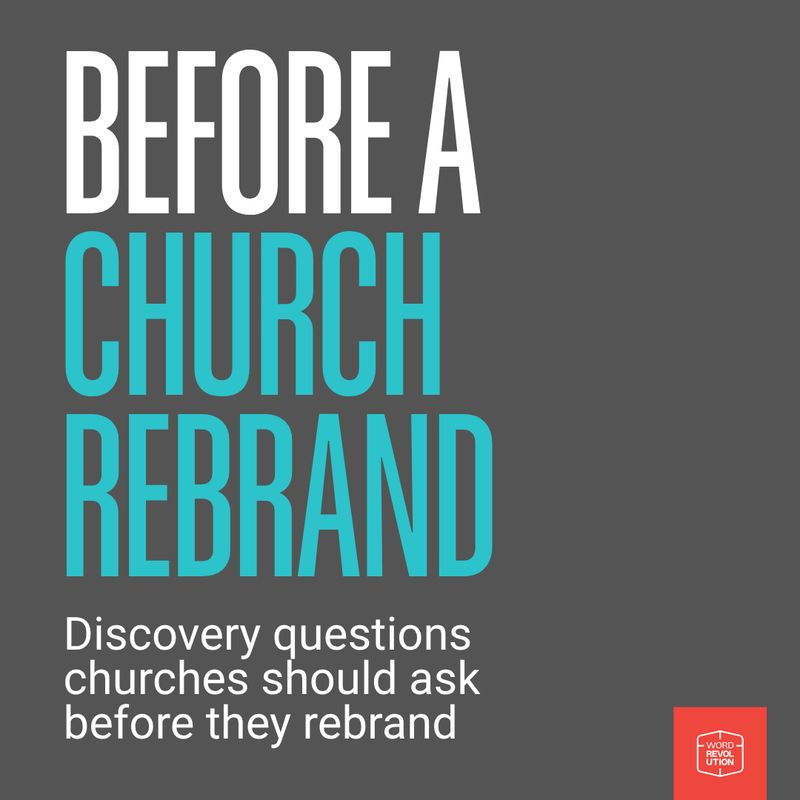 Before a Church Rebrand