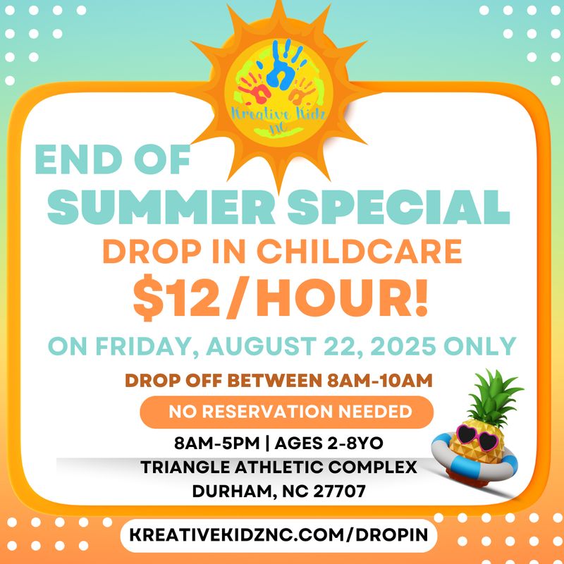 END OF SUMMER SPECIAL FRI. AUG 22ND- Drop In Childcare- Hourly Rate