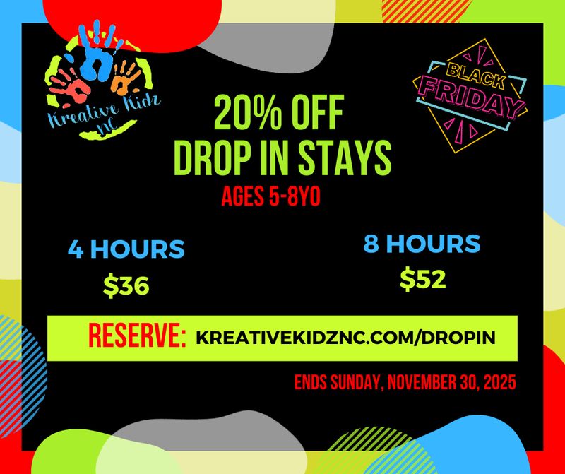 BLACK FRIDAY! 4 HOUR STAY PACKAGE (AGES 5-8YO)