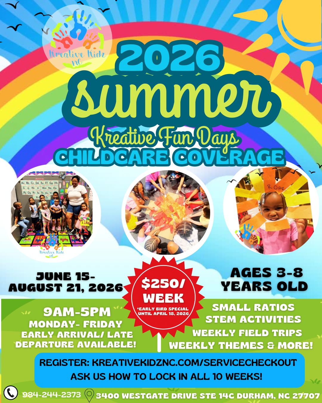 SUMMER COVERAGE FULL DAY- WEEKLY RATE (AGES 3-8)-- EARLY BIRD SPECIAL