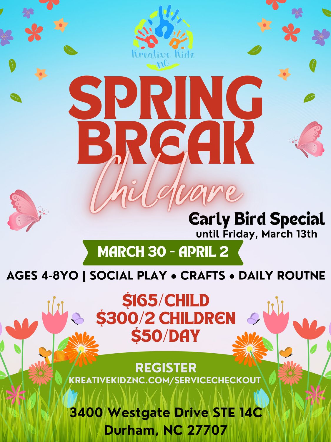 EARLY BIRD SPRING BREAK 1 CHILD- MARCH 30-APRIL 2 (AGES 4-8)