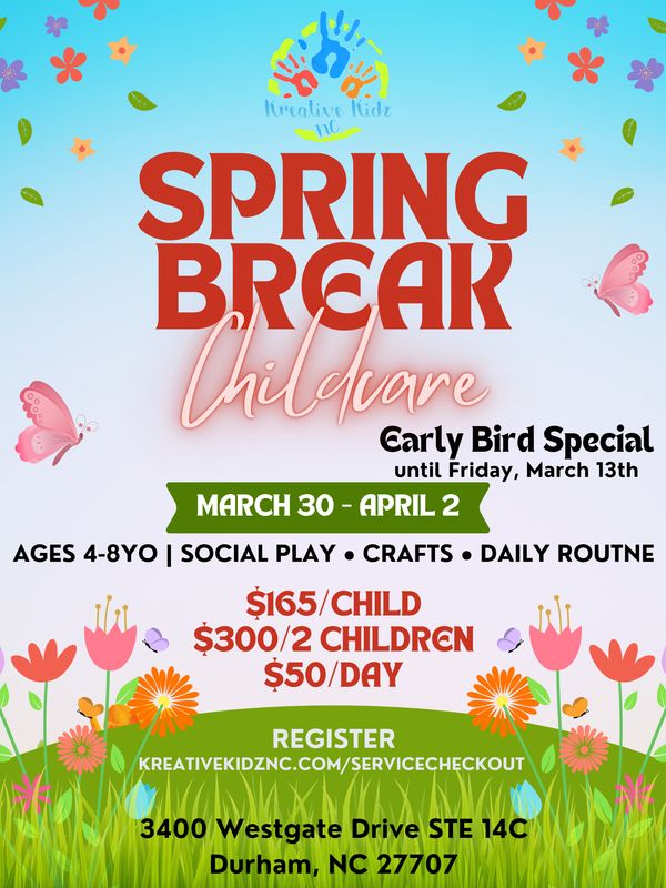 EARLY BIRD SPRING BREAK 1 DAY- MARCH 30-APRIL 2 (AGES 4-8)