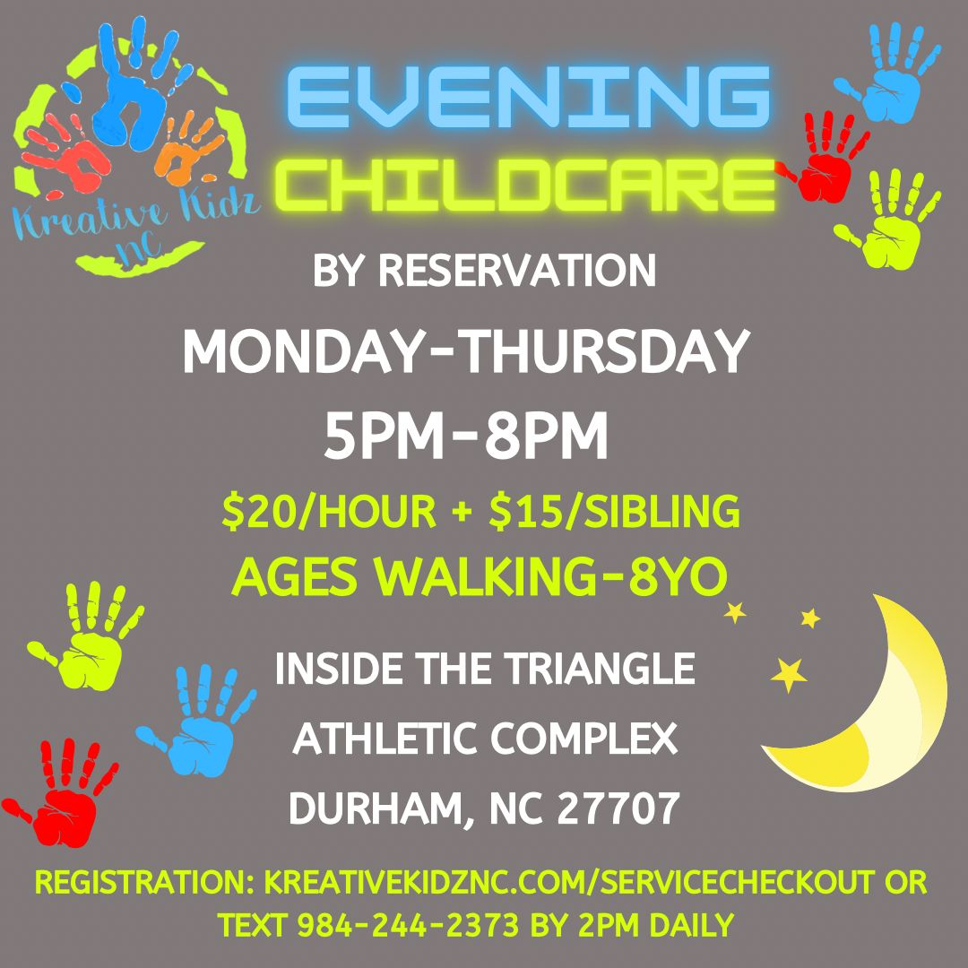 EVENING CHILDCARE (AGES WALKING-8YO)