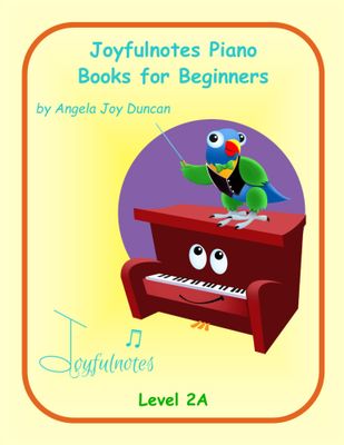 Joyfulnotes Piano Books for Beginners - Level 2A - NEW RELEASE!