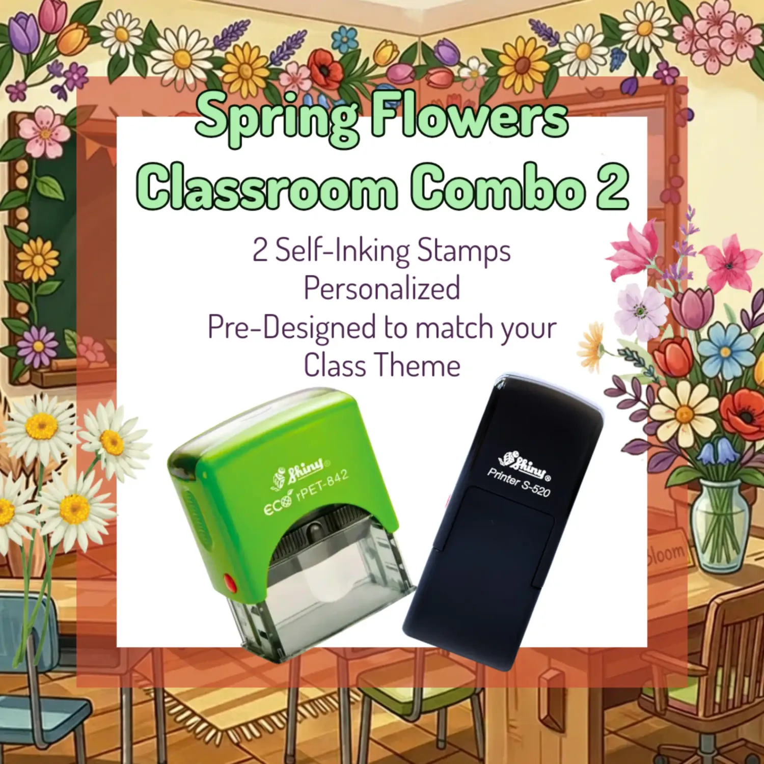 Spring Flowers Classroom Stamp Combo 2 – 2 Self-Inking Teacher Stamps