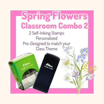 Spring Flowers Classroom Stamp Combo 2 – 2 Self-Inking Teacher Stamps