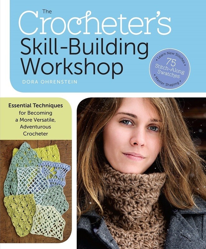 Crocheter&#39;s Skill-Building Workshop