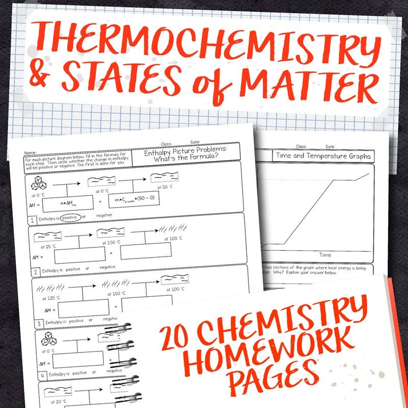 Chemistry Unit 11: Thermochemistry and States of Matter Homework Pages