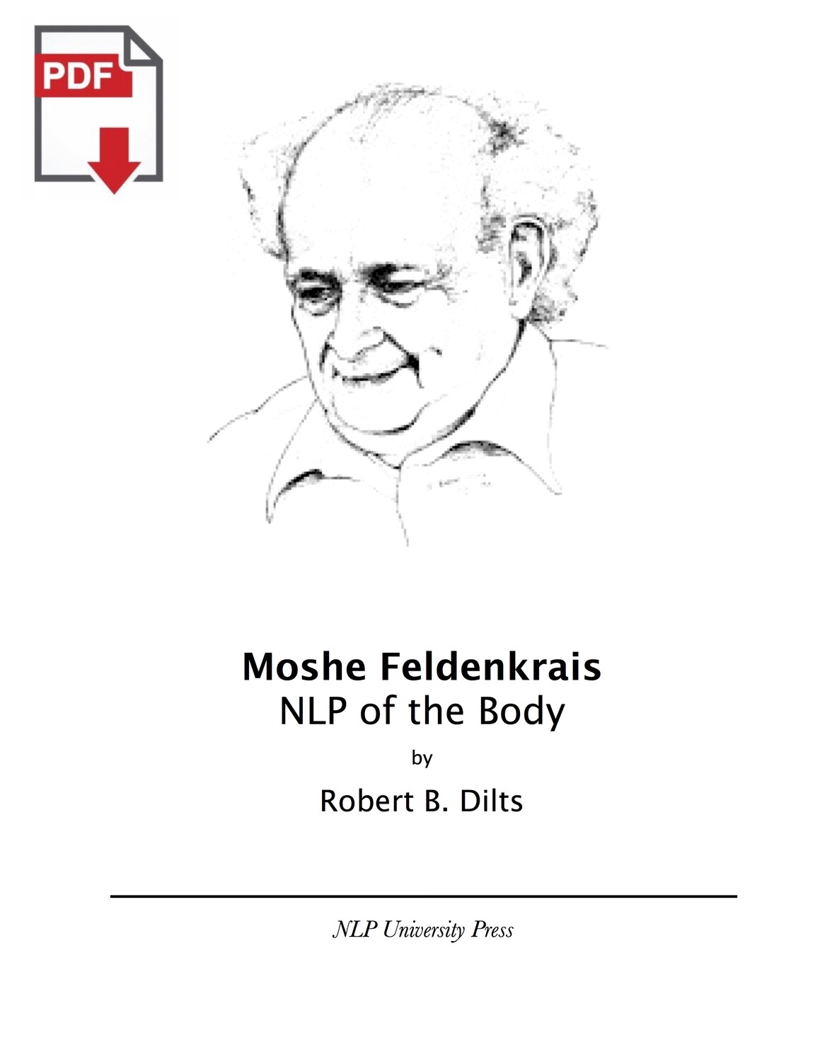 Moshe Feldenkreis: NLP of the Body [PDF]