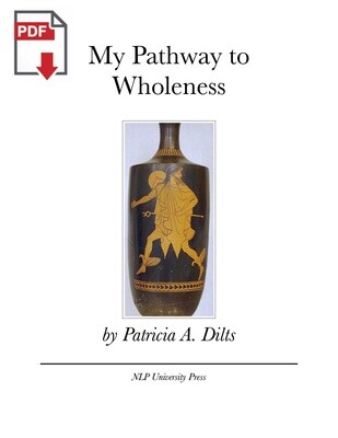 My Pathway to Wholeness by Patricia A. Dilts [PDF]