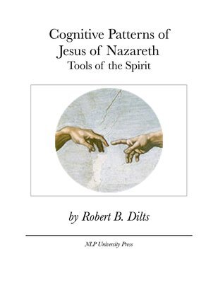 Cognitive Patterns of Jesus of Nazareth: Tools of the Spirit [Booklet]