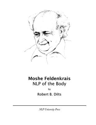 Moshe Feldenkrais: NLP of the Body [Booklet]
