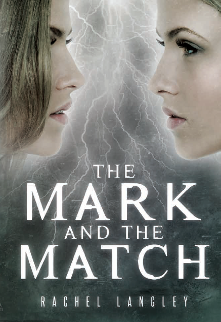 The Mark and the Match (Struck Series Book 2), Hardcover