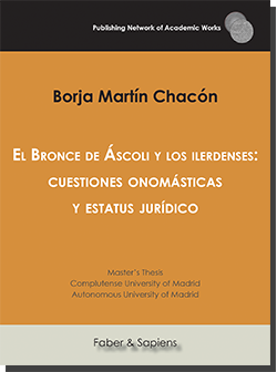 El Bronce de Áscoli y los ilerdenses: cuestiones onomásticas y estatus jurídico (Borja Martín Chacón)