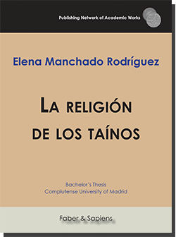 La religión de los taínos (Elena Manchado Rodríguez)