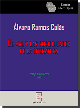 El mal y las posibilidades de la literatura ( Álvaro Ramos Colás)