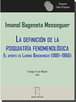 La definición de la  psiquiatría fenomenológica (Imanol Bageneta Messeguer)
