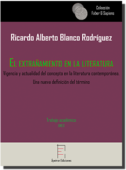 El extrañamiento en la literatura (Ricardo Alberto Blanco Rodríguez)