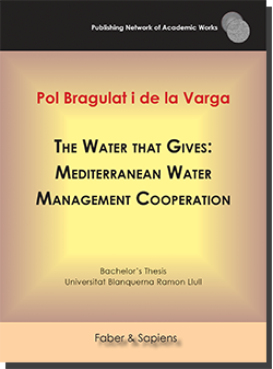 The Water that Gives: Mediterranean Water Management Cooperation (Pol Bragulat i de la Varga)