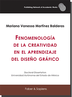 Fenomenología de la creatividad en el aprendizaje del diseño gráfico (Mariana Vanessa Martínez Balderas)