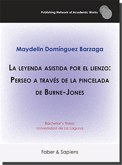 La leyenda asistida por el lienzo: Perseo a través de la pincelada de Burne-Jones (Maydelin Domínguez Barzaga)