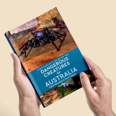 A Naturalist's Guide to the Dangerous Creatures of Australia [1st Ed.]