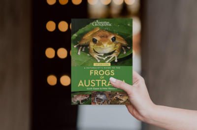 A Naturalist's Guide to the Frogs of Australia [2nd Ed.]