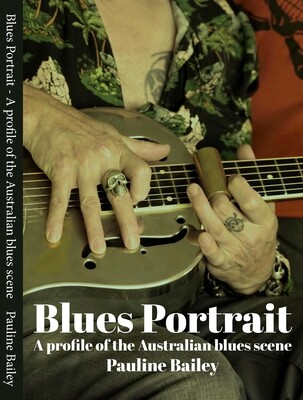 Blues Portrait (Volume 1) - A Profile of the Australian Blues Scene