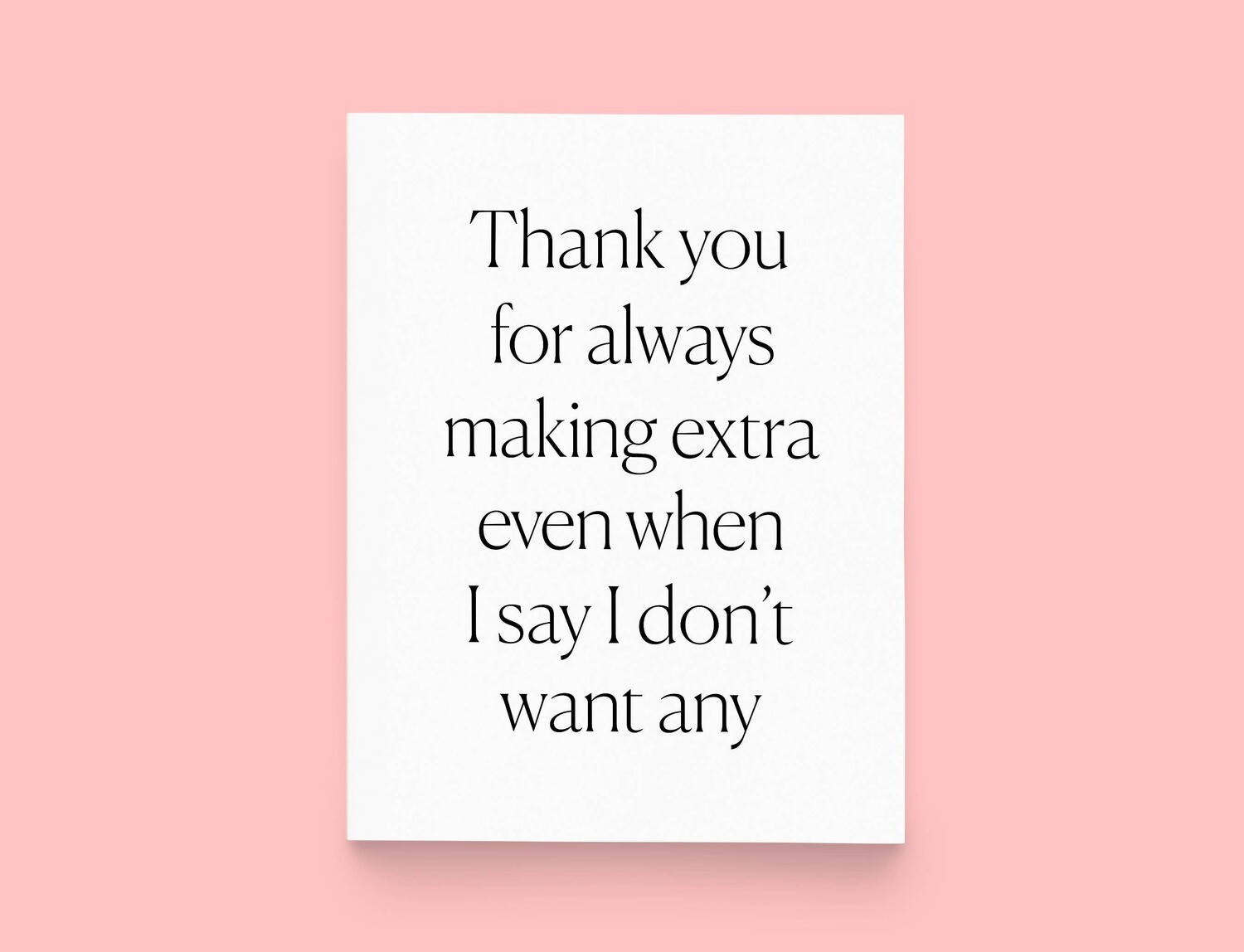 Thank You For Cooking Extra Greeting Card