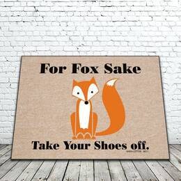 For Fox Sake Take Your Shoes Off