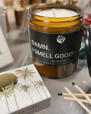 Damn. I Smell Good Candle! by Altered Decor