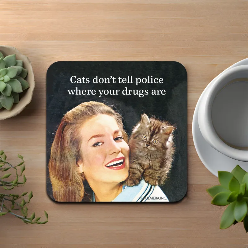 Cats Don't Tell Coaster Coaster