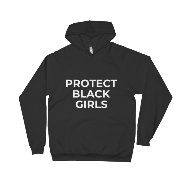 Protect Black Girls (Hoodie)