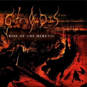 Gates of Dis - Rise of the Heretic (CD)