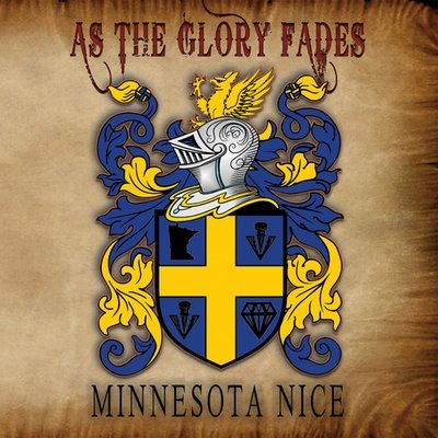 As the Glory Fades - Minnesota Nice (CD)