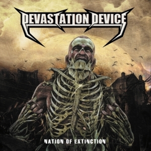 Devastation Device - Nation of Extinction (CD)