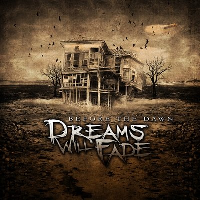 Dreams Will Fade - Before the Dawn (CD)