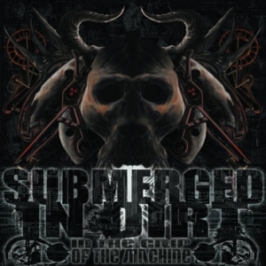 Submerged in Dirt - In the Grip of the Machine (Digital)