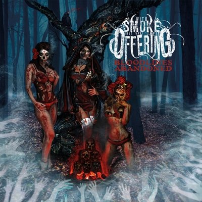 With Smoke They Gave Their Offering - Bloodlines Abandoned (CD)